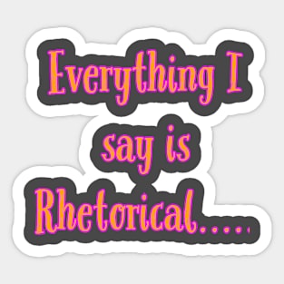 Rhetorical Sticker